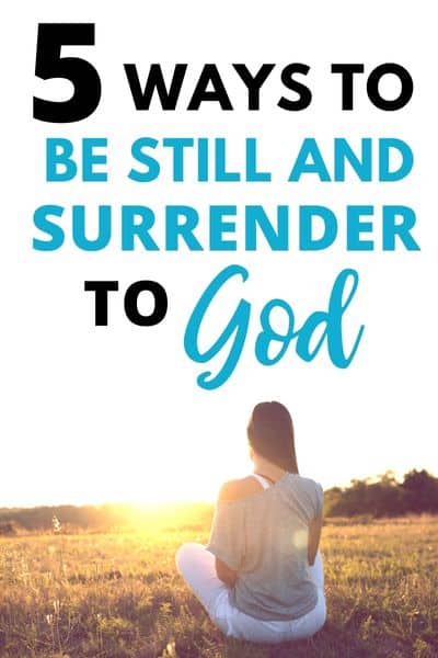 5 Ways to Surrender to 